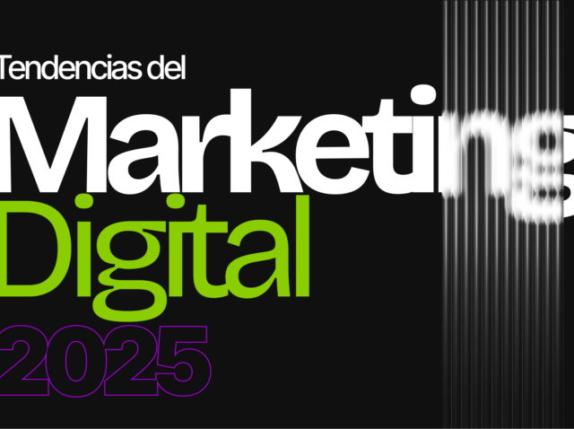 Tendencias del marketing digital en 2025